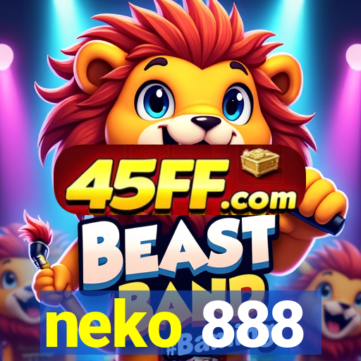 neko 888
